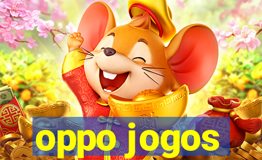 oppo jogos